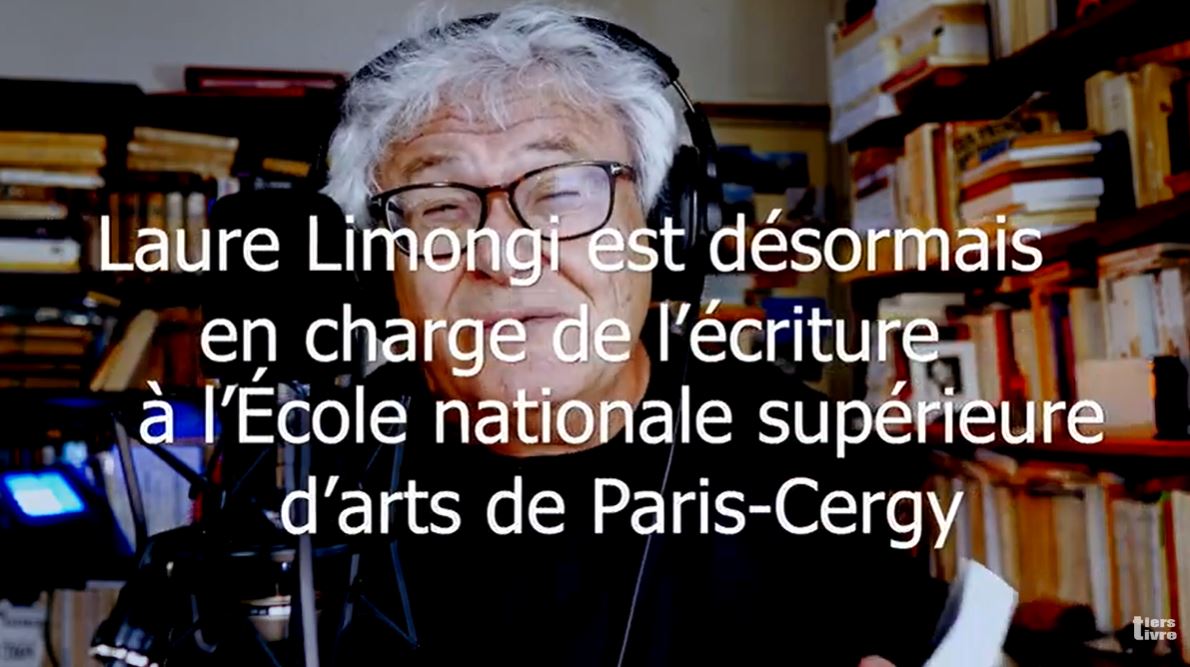 François Bon, « Laure Limongi te marche sur le coeur – #livres #parutions », françois bon | le tiers livre, 16 mai 2020